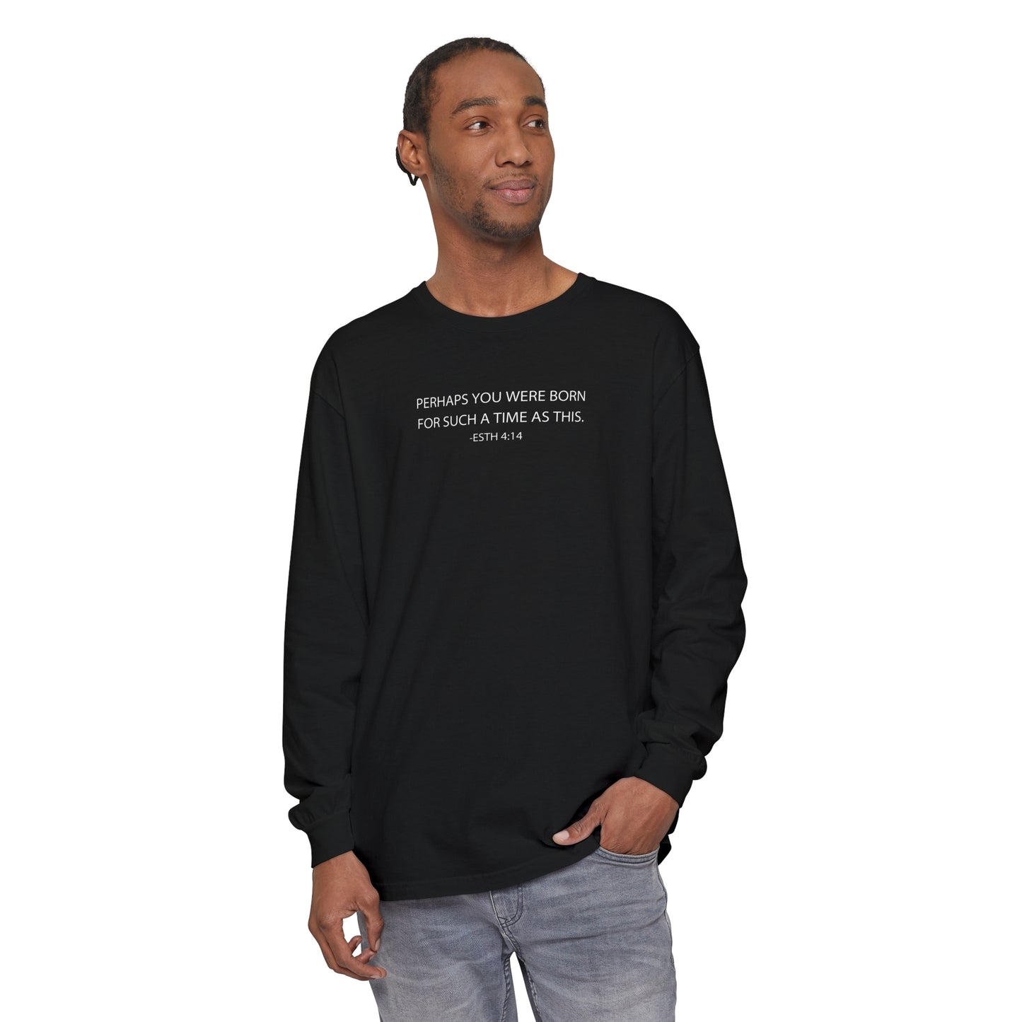 Esther 4:14 Scripture Unisex Garment-dyed Long Sleeve T-Shirt