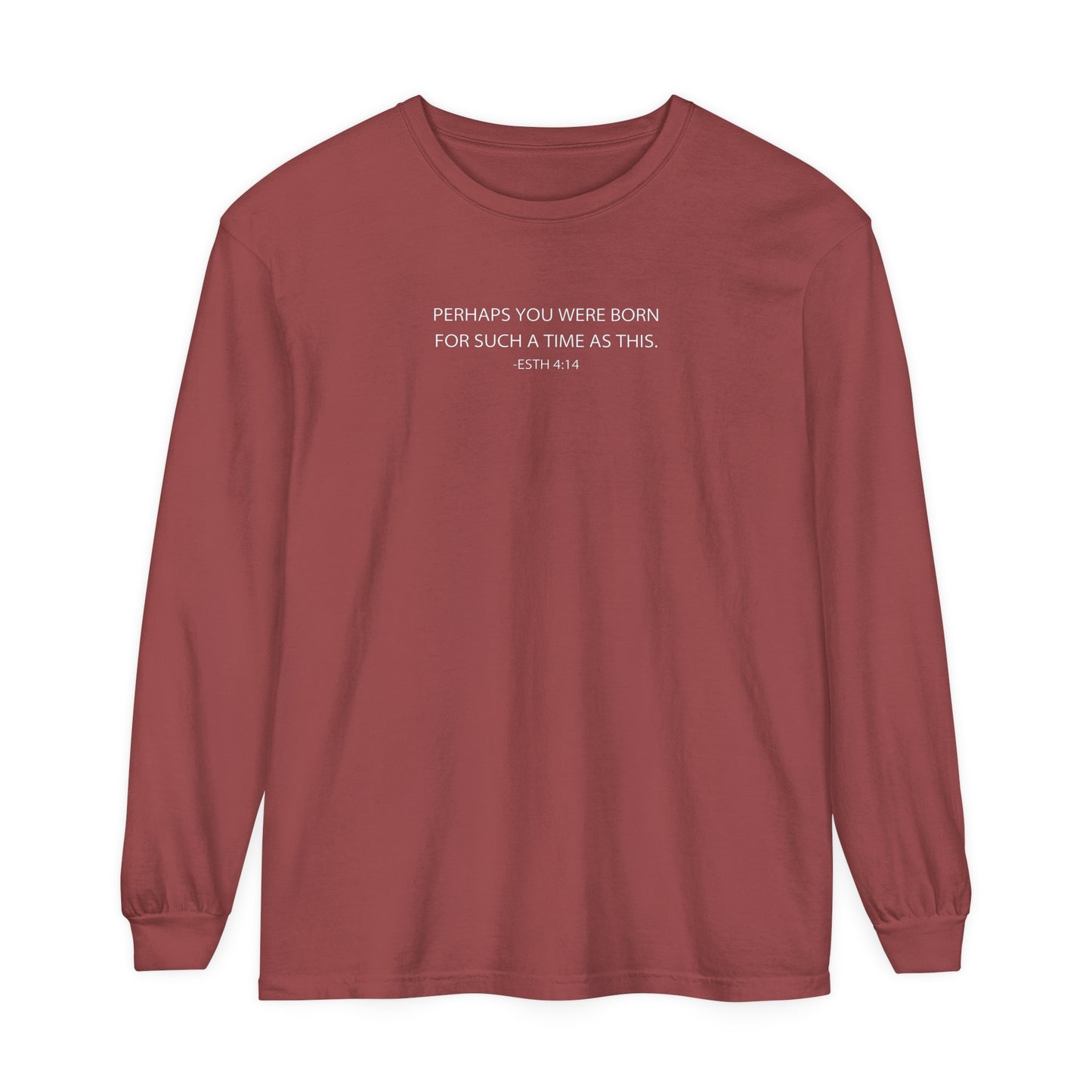 Esther 4:14 Scripture Unisex Garment-dyed Long Sleeve T-Shirt