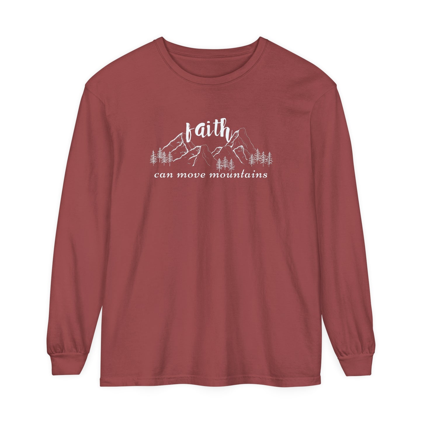 Faith Can Move Mountains Unisex Garment-dyed Long Sleeve T-Shirt