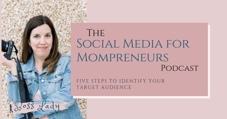 Five Steps Identifying Target Audience