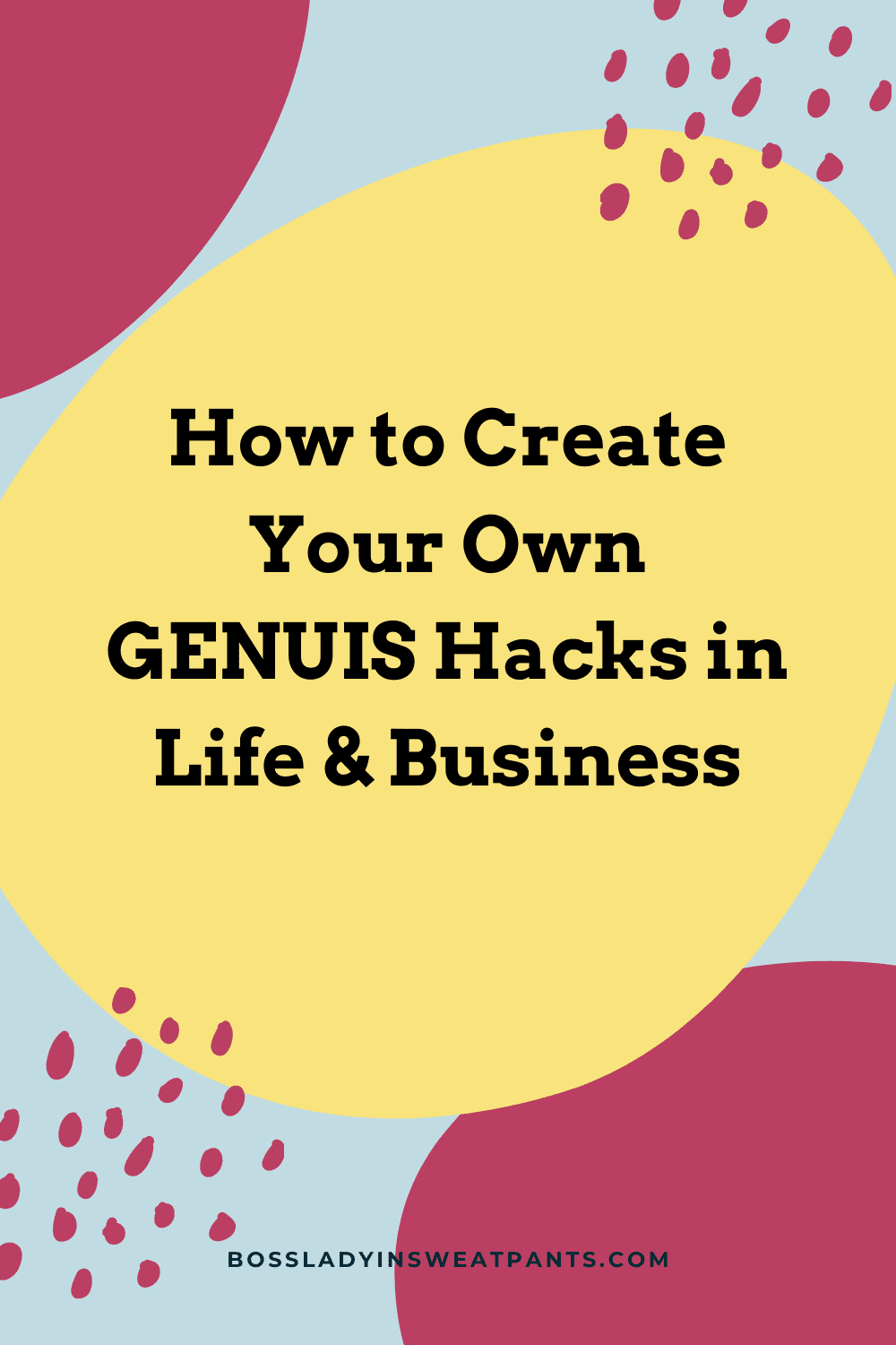 Secondary pin image for blog How To Skyrocket Your Business and Personal Productivity Using These Amazingly Helpful Genius Hacks that corresponds to Episode 130 of the Social Media for Mompreneurs titled How to Create Your Own GENUIS Hacks in Your Life and Business with host Allison Scholes and guest Heather Steinker