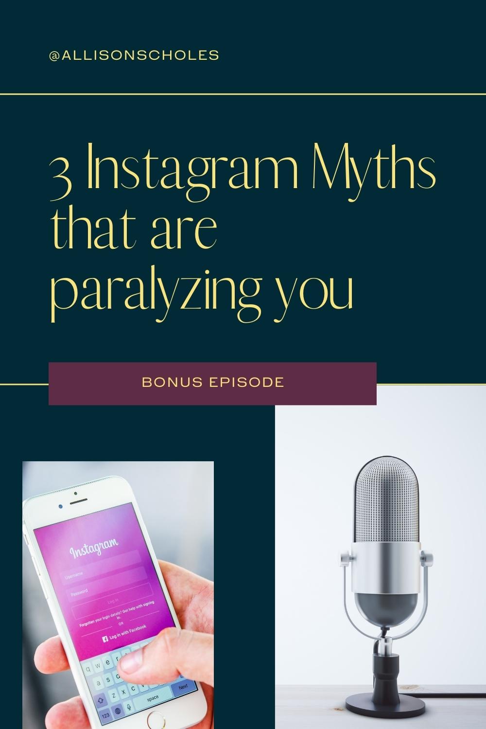 3 Instagram Myths that are paralyzing you