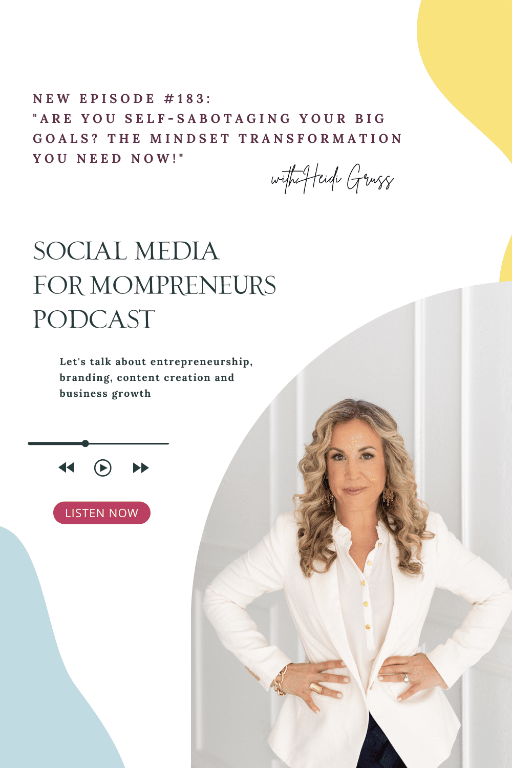 graphic with women | Social Media for Mompreneurs Podcast featuring Heidi Gruss | 5 Ways Your Negativity Leads To Self-Sabotage