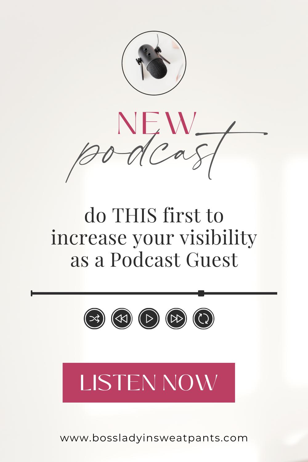 graphic visual with text: new podcast: do THIS first to increase your visibility as a podcast guest
